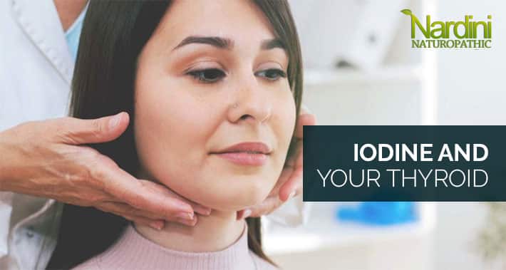 iodine and your thyroid